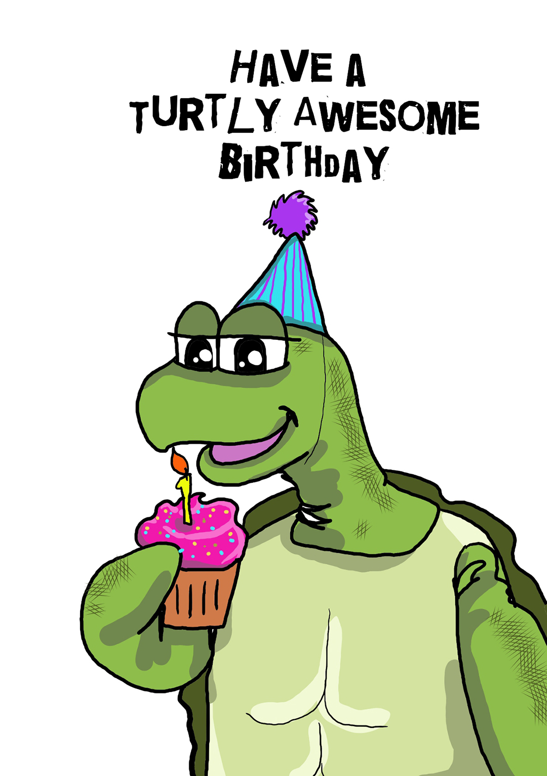 Have A Turtley Awesome Birthday - Cute Greeting Card