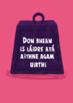 Don bhean is láidre atá aithne agam uirthi