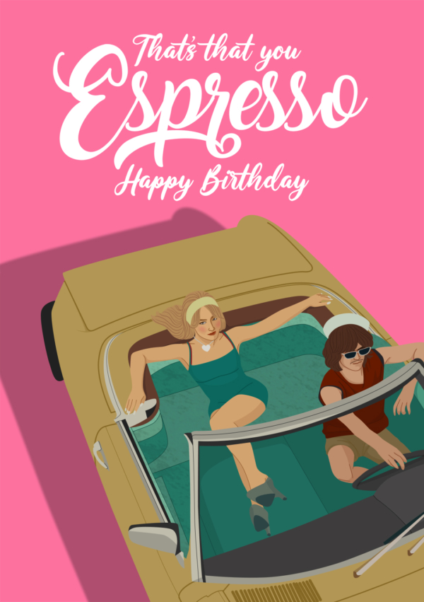 espresso Sabrina Carpenter Inspired Happy Birthday Card