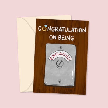 Engaged Toilet Sign - Funny Engagement Card