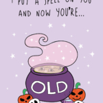 You're Old Cauldron - Birthday Card