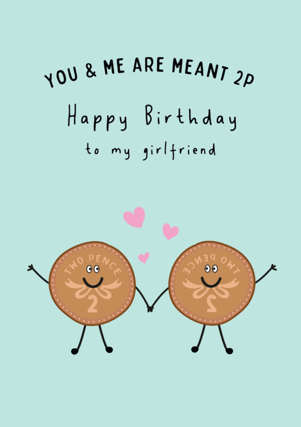 You & Me are Meant 2P - Girlfriend Birthday Card