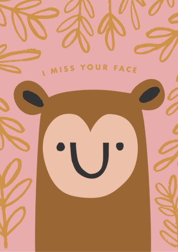 I Miss Your Face - Thinking Of You Card