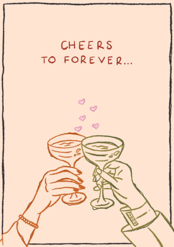 Cheers To Forever - Wedding Card