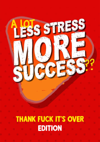 Less Stress More Success - Funny Exam Card