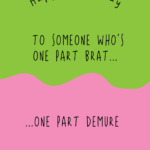 One Part Brat One Part Demure - Birthday Card