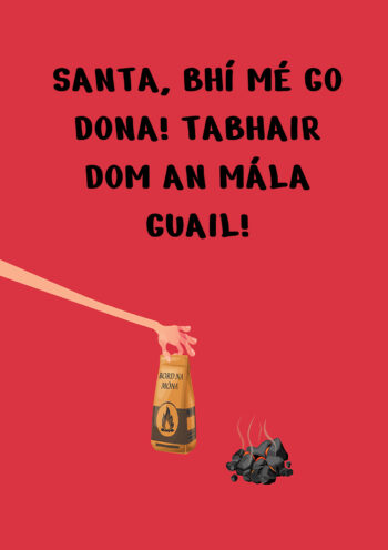 Santa, Bhí Mé Go Dona