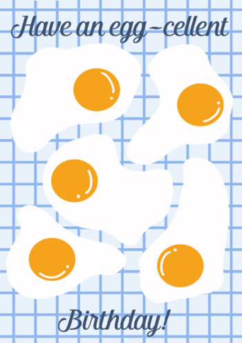Have An Egg-cellent Birthday!