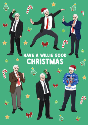 Have A Willie Good Christmas - Willie O'Dea Inspired Christmas Card
