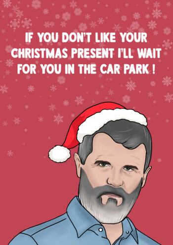Roy Keane Car Park Funny Christmas Card