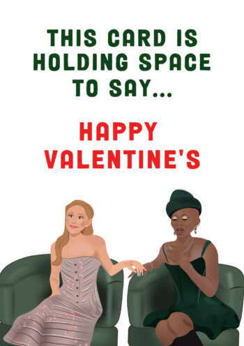 Holding Space Valentine's Card