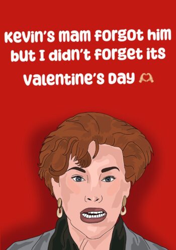 Kevin's Mam Valentine's Card