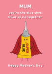 Glue That Holds Us All Together - Mother's Day Card