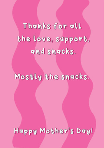 Love And Snacks - Mother's Day Card