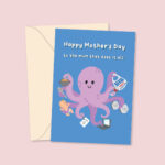 MumThatDoesItAll-CuteOctopusMothersDayCard-1.jpg