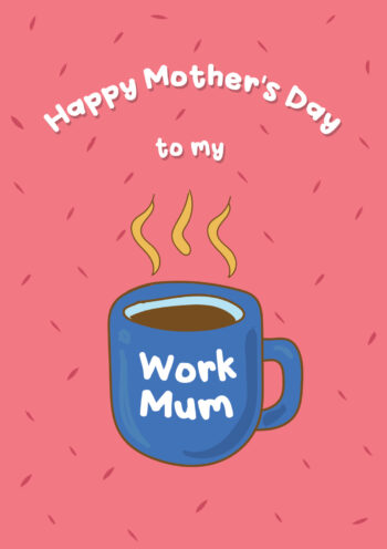 Work Mum Mug