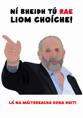 Healy Rae - Lá na Maithreacha Sona Duit!