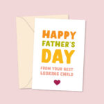 BestLookingChildFathersDayCard.jpg