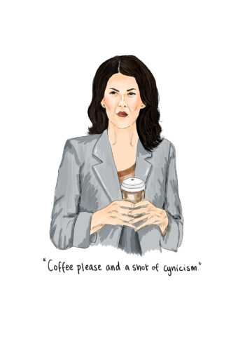 Coffee Please - Lorelai Gilmore