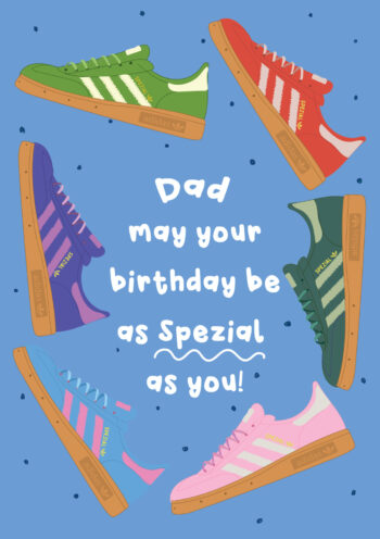 Dad, May Your Birthday Be As Spezial As You