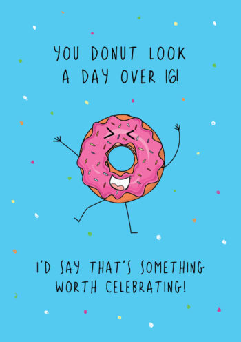 Donut Look A Day Over 16