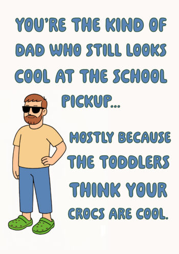 Funny School Pick Up Father's Day Card