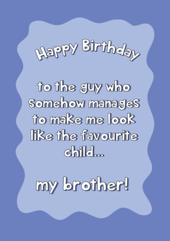 HB Brother - Make Me Look Like Favourite Child