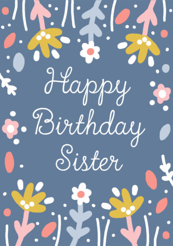 Happy Birthday Sister