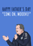 HappyFathersDay-ComeOnMoooveDavyFitzCard.jpg