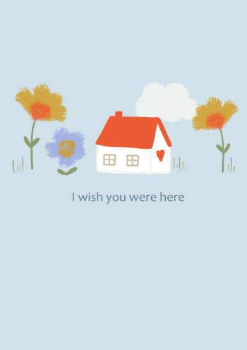 I Wish You Were Here