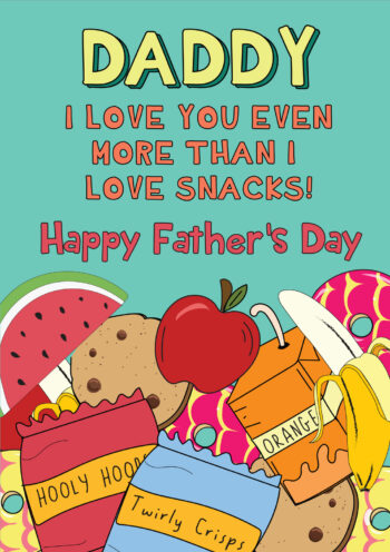 More Than Snacks - Father's Day Card