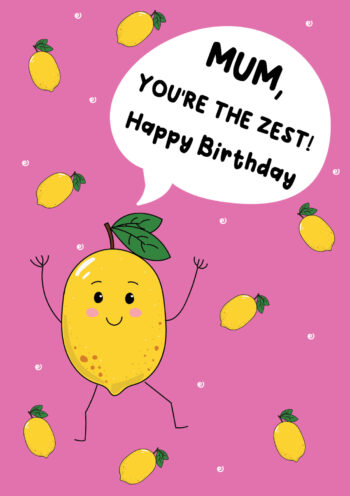 Mum, You're The Zest! HB