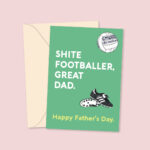 ShiteFootballerGreatDad-HappyFathersDay.jpg