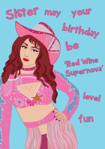 Sister - May Your Bday Be Red Wine Supernova Level Fun