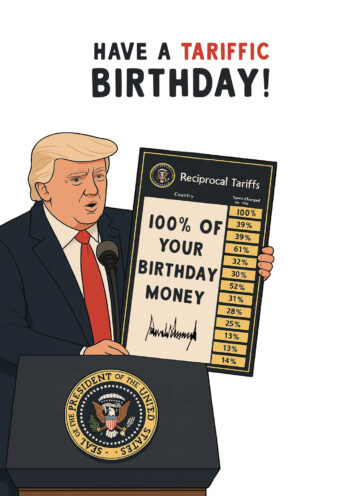 Tariffic Birthday - Funny Birthday Card