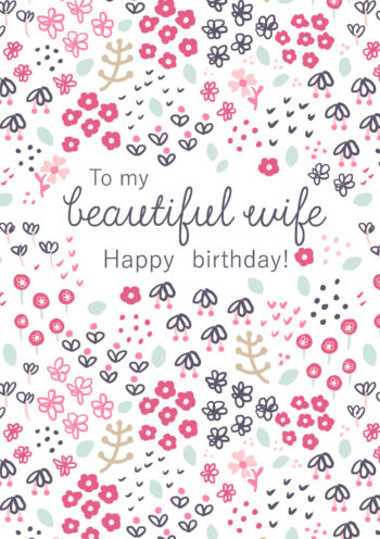 To My Beautiful Wife - Happy Birthday!
