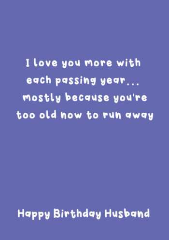 Too Old To Run Away HB Husband