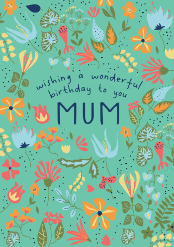 Wishing A Wonderful Birthday To You Mum