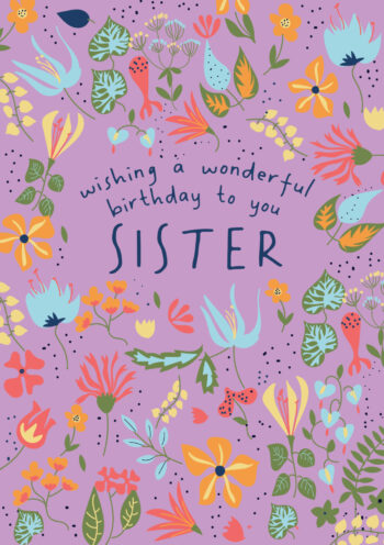 Wishing A Wonderful Birthday To You Sister