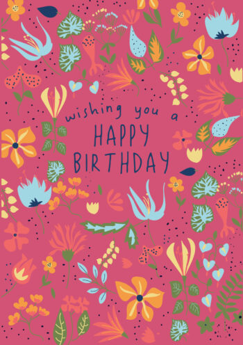 Wishing You A Happy Birthday - Floral