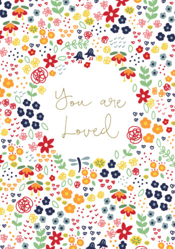 You Are Loved - Cute Flower Card
