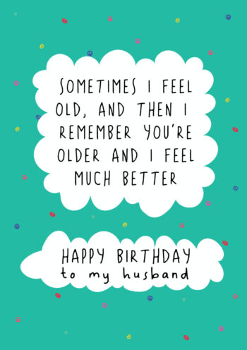 You're Older - HB Husband