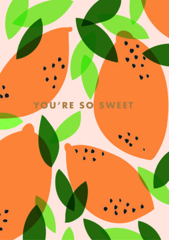 You're So Sweet