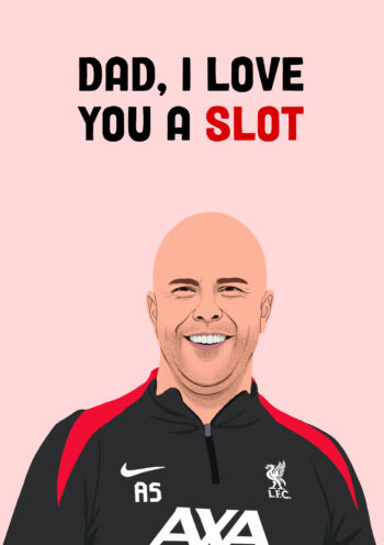 Dad I Love You A Slot Father's Day Card