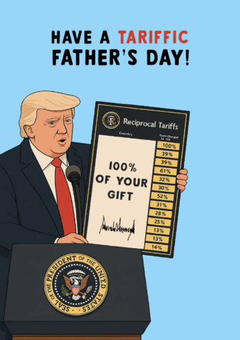 Father's Day Tariffs - Funny Father's Day Card