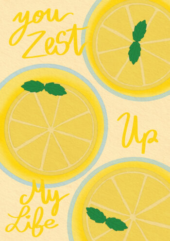You Zest Up My Life
