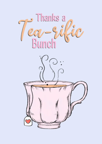Thanks A Tea-Rific Bunch - Thank You Card