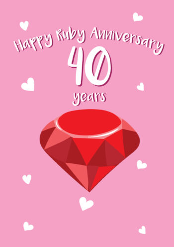 40 Years - Happy Ruby Anniversary