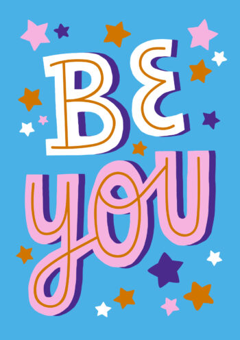 Be You - Quirky Greeting Card