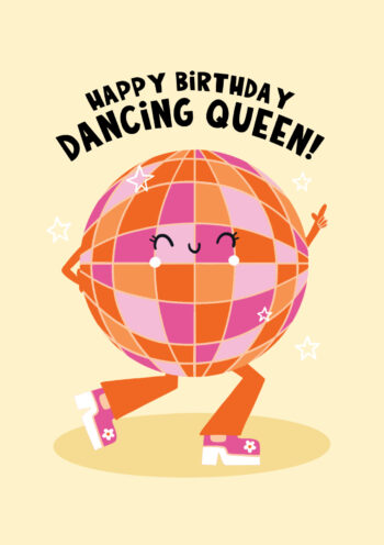 Dancing Queen! - Cute Disco Ball Birthday Card